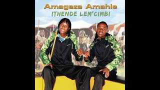 Download lagu Amageza amahle - Bese nginikhumbule mp3