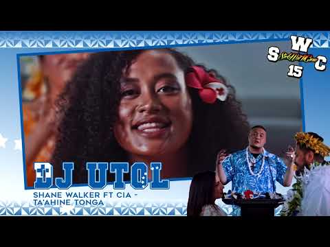 DJ UTOL  - TA'AHINE TONGA (SHANE WALKER FT CIA) (SWC RMX)