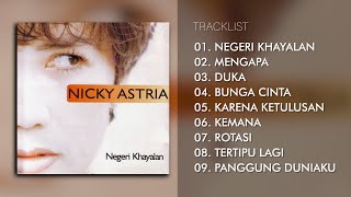 Download lagu FULL ALBUM NEGERI KHAYALAN - NICKY ASTRIA mp3