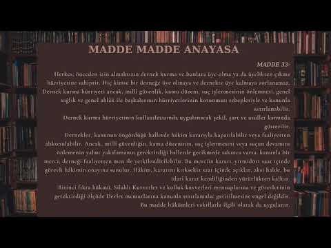 #33 Anayasa Madde 33 - Dernek kurma hürriyeti
