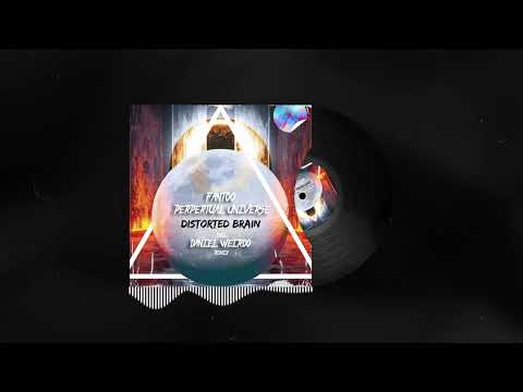 Fantoo & Perpetual Universe - Distorted Brain (Original Mix)