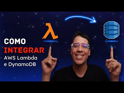 Como integrar AWS Lambda e DynamoDB? | Explicação simples