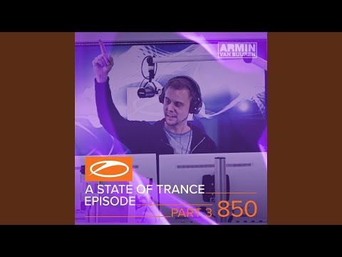 A State Of Trance (ASOT 850 - Part 3) (Intro)