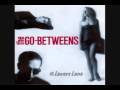 The Go-Betweens - Clouds