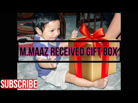 Little Maaz Received Gift Box |