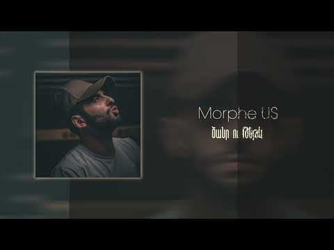 Morphe US - Canr U Tetev (Official Audio)