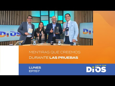 VayaConDios Ep.157 - Mentiras que creemos durante las pruebas