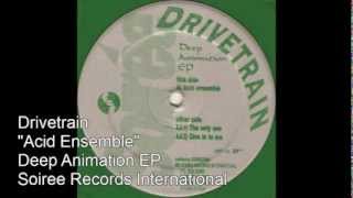 Drivetrain - Acid Ensemble