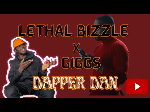 Dapper Dan by Lethal Bizzle x Giggs x #A92 DBO - [Music Video] Reaction GRM Daily