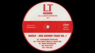 Sweely - You Don't Really Want Me