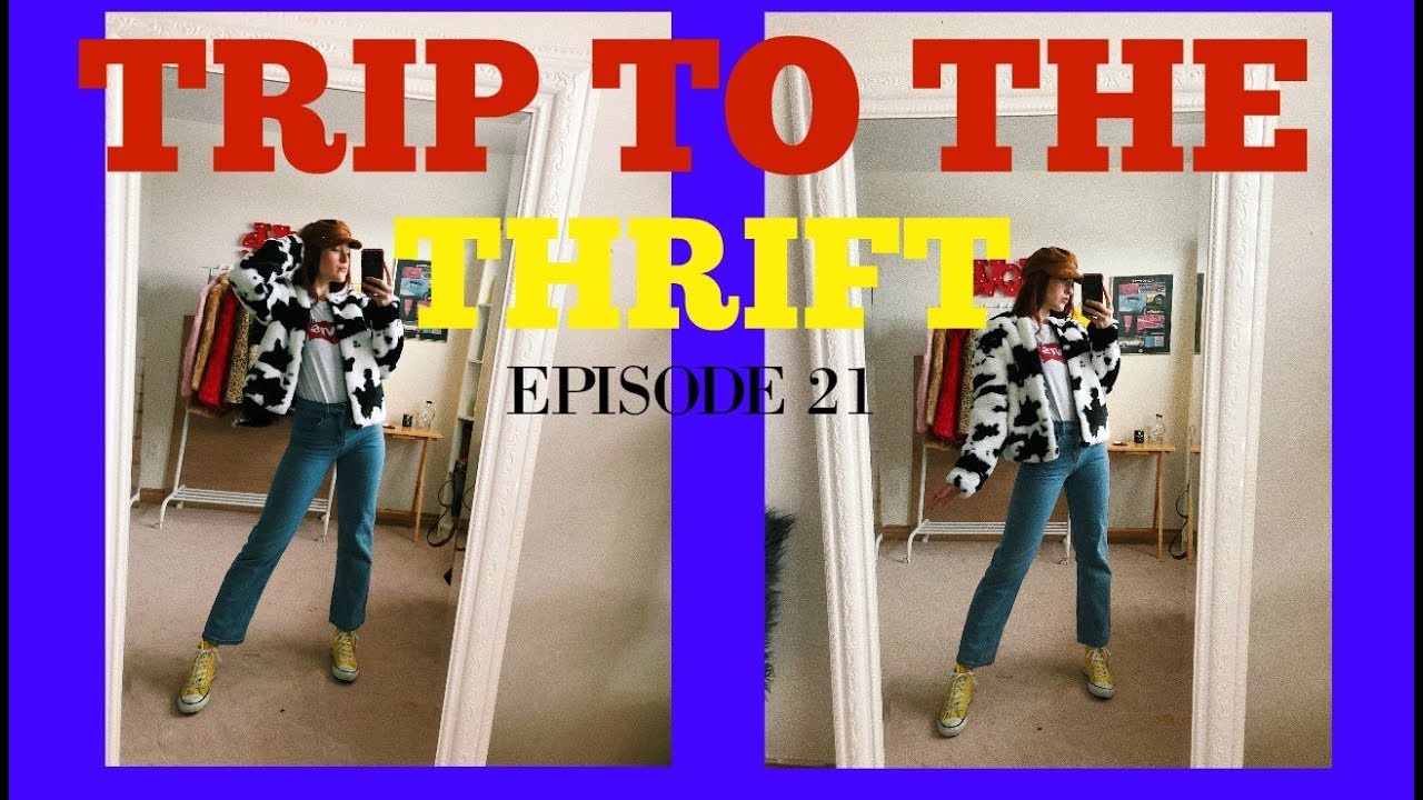 TRIP TO THE THRIFT - EP. 21!