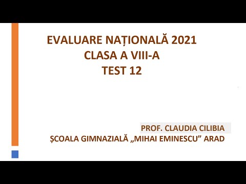 Evaluare Nationala 2021 - Test de antrenament 12