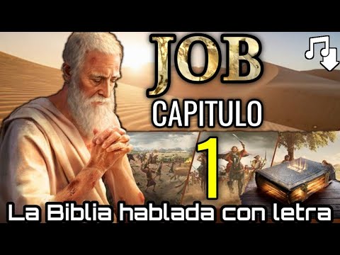🔴 JOB Capitulo 1 hablado Con Letra ( Las calamidades de Job ) LA BIBLIA HABLADA 📥Audio👇🏻🎵