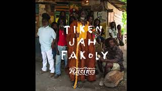 Tiken Jah Fakoly feat. Jah9 -  Fade Away