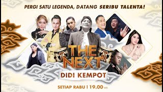 Download lagu THE NEXT DIDI KEMPOT SETIAP RABU PKL. 19.00 WIB LIVE DI GTV mp3