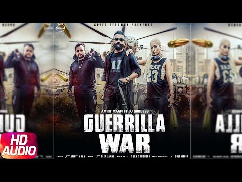 Guerrilla War | Audio Song | Amrit Maan Ft DJ Goddess | Deep Jandu | Sukh Sanghera | Speed Records