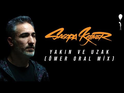 Video thumbnail for Yakın Ve Uzak (Ömer Oral Mix)