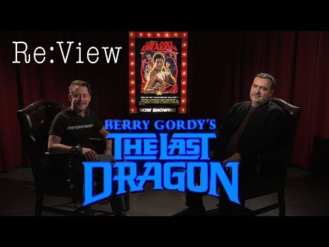 The Last Dragon - re:View