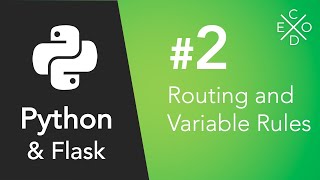 Python and Flask - Routing and Variable Rules