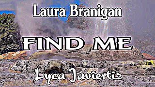 Find Me - Laura Branigan | Lyca Javiertiz | Lyrics