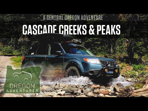 Oregon Cascades Adventure! More Creek Crossings!