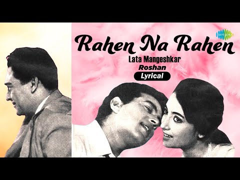 Rahen Na Rahen | Lyrical | Mamta | Lata Mangeshkar | Roshan | Old Hindi Song