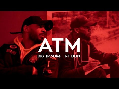 BIG sMoOke - ATM ft DON