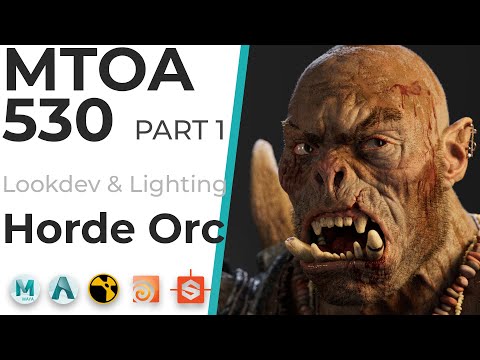 MtoA 530 | Orc Horde | Lookdev and Lighting | Part1