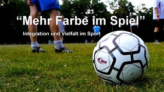 preview picture of video 'Mehr Farbe im Spiel - Integration und Vielfalt im Sport'