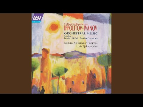 Ippolitov-Ivanov: Caucasian Sketches - Suite No. 2, Op. 42 "Iveria" - 1. Introduction:...