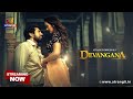 DEVANGANA Web Series Trailer Atrangii Originals Streaming Now On Atrangii App