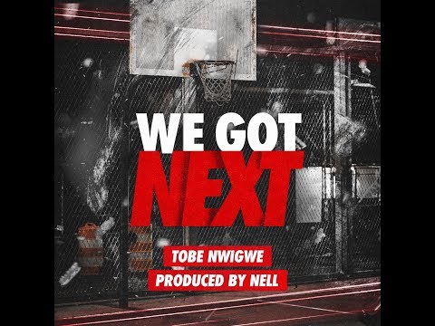 Video thumbnail for WE GOT NEXT