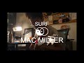 surf - mac miller guitar loop