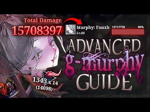 [Morimens] Advanced GMurphy Guide by Flares - Editor Version