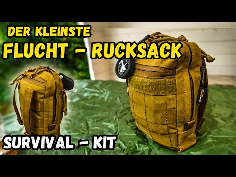 Überleben gesichert - Was du wirklich im Notfall brauchst. Flucht-Rucksack - Survival Kit