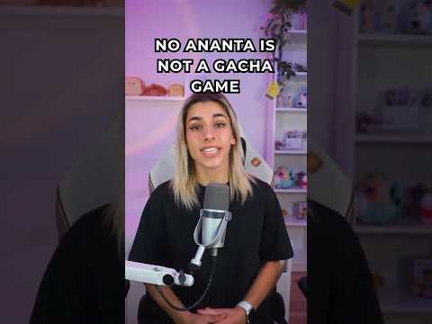 Ananta: GACHA Game Or NOT? 🤔