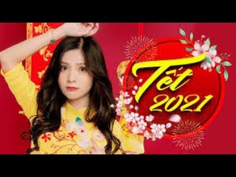 Nhạc Tết 2020 - Nhạc Xuân 2020 - Nhạc Remix Liên Khúc Nhạc Tết Mới Nhất Hay Nhất - Xuân Canh Tý 2020