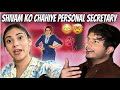 Shivam Ko Chahiye Personal Secretary