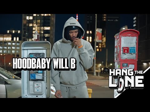 Hoodbaby Will B - Wyd Now + Hang The Line Performance