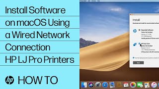 How to Install Software on macOS Using a Wired Network Connection for the HP LaserJet Pro Printers