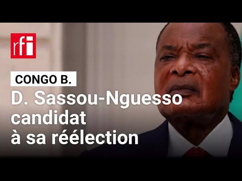 Congo-Brazzaville : Denis Sassou Nguesso officialise sa candidature pour un cinquième mandat