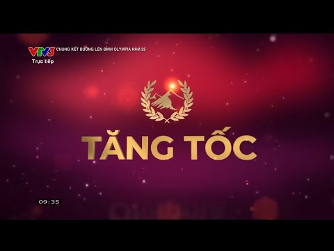 CHUNG KẾT ĐƯỜNG LÊN ĐỈNH OLYMPIA 2025 - Phần 3: TĂNG TỐC | VTV