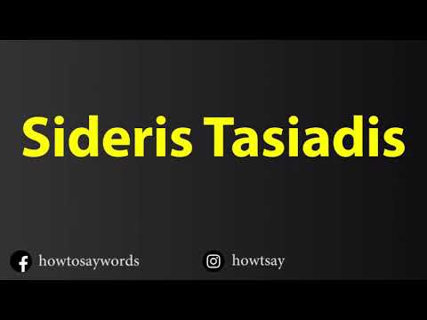 How To Pronounce Sideris Tasiadis