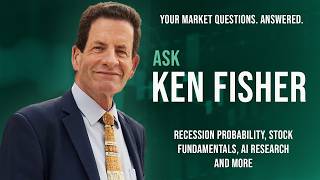 Ken Fisher Talks Recession Probability, Stock Fundamentals, AI Research and More.