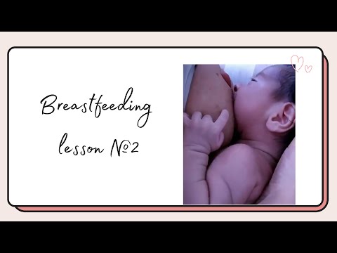 Breastfeeding Video Lesson 2 "Correct attachment". Attaching Your Baby at the Breast.