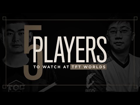 5 Players to Watch at the TFT: Fates World Championship