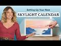 How To Setting Up Your New Skylight Calendar