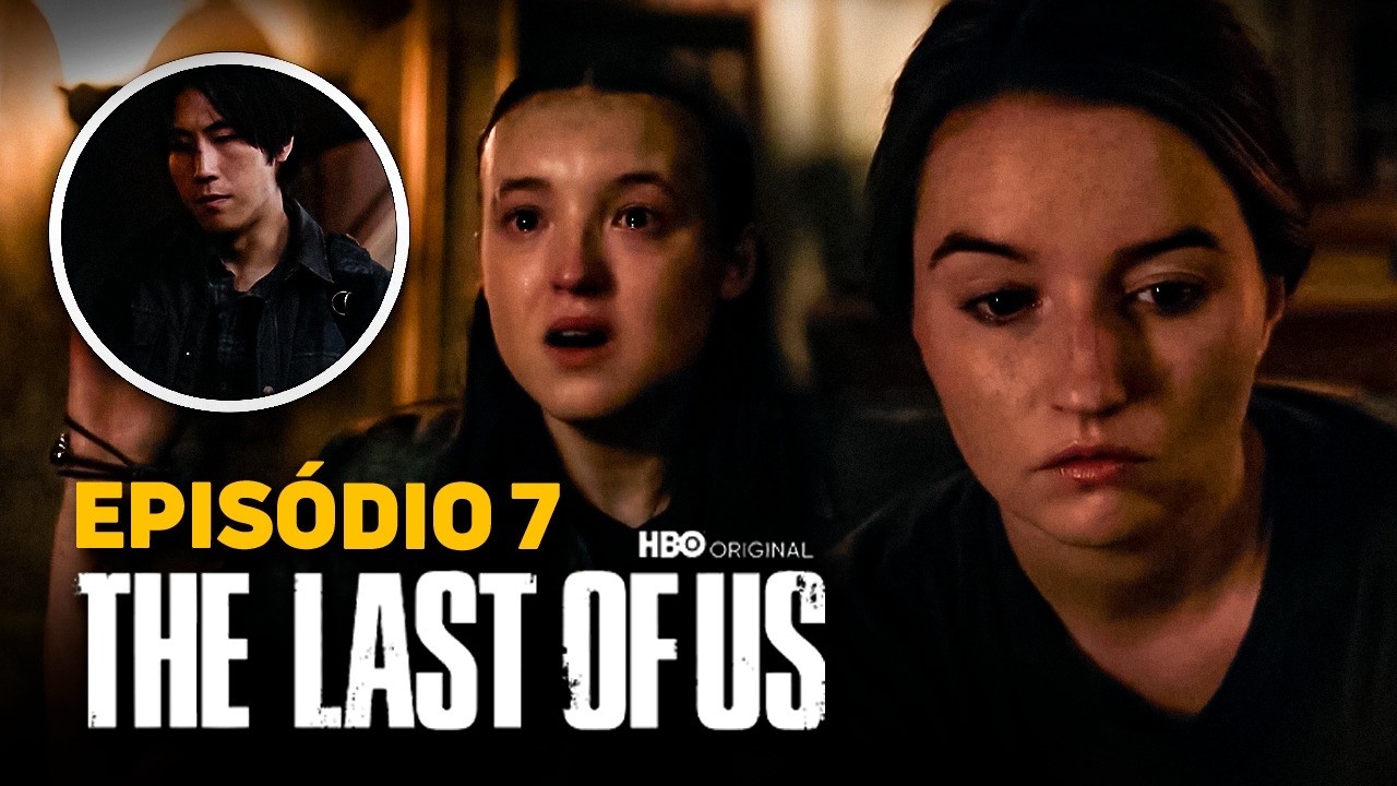 🚨The Last of Us 2x07: UM FINAL REVOLTANTE (e bombástico) | ANÁLISE