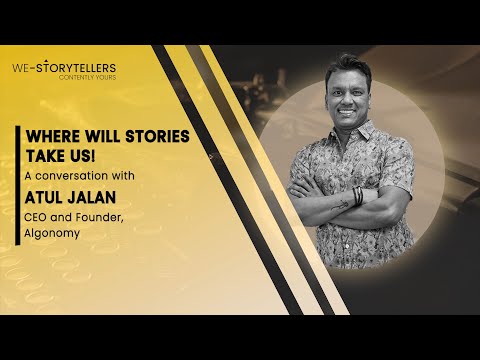 Where will stories take us? A conversation with Atul Jalan, CEO ...