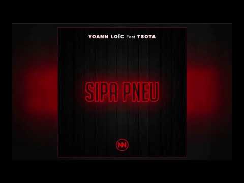 YOANN LOIC ft TSOTA - Sipa Pneu  ( REMIX prod by R-KAN )